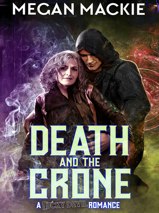 Title details for Death and the Crone by Megan Mackie - Available